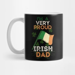 I'm a proud irish dad Mug